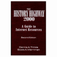The History Highway: A Guide to Internet Resources, 2000