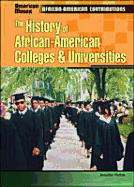 The History of African-American Colleges and Universities - Peltak, Jennifer