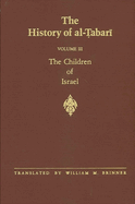 The History of Al- abar  Vol. 3: The Children of Israel