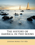 The History of America, in Two Books