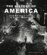 The History of America: Revolution, Race and War