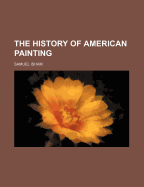 The history of American painting