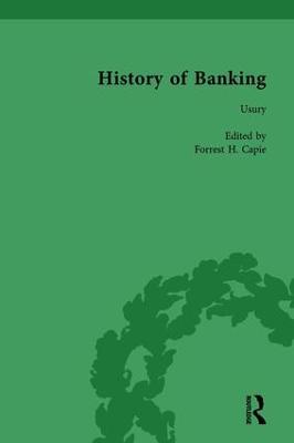 The History of Banking I, 1650-1850 Vol II - Capie, Forrest H