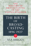 The History of Broadcasting in the United Kingdom