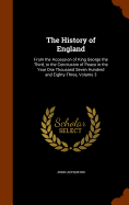 The History of England: From the Accession of King George the Third, to the Conclusion of Peace in the Year One Thousand Seven Hundred and Eighty-Three, Volume 3