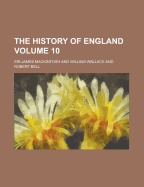 The History of England Volume 10