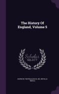 The History Of England, Volume 5