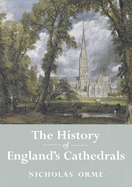The History of England's Cathedrals