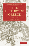 The History of Greece 5 Volume Set - Curtius, Ernst, and Ward, Adolphus William (Translated by)