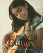 The History of Guitars - Chesters, Lisa, and Sharp, Katie