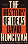 The History of Ideas: Equality, Justice and Revolution