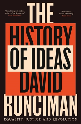 The History of Ideas: Equality, Justice and Revolution - Runciman, David