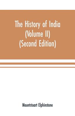 The history of India (Volume II) (Second Editon) - Elphinstone, Mountstuart