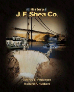 The History of J.F. Shea Co.
