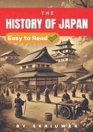 The History of Japan: Japan: A Journey Through Time