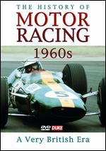 The History of Motor Racing: 1960's - A Very British Era - Neville Hay