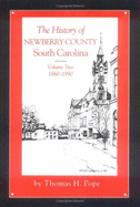 The History of Newberry County, South Carolina: 1860-1990