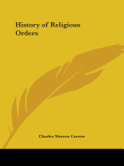 The History of Religious Orders