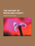 The History of Rockland County