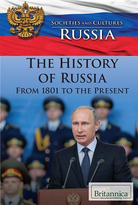 The History of Russia from 1801 to the Present - Beckman, Rosina (Editor)