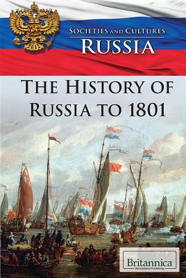 The History of Russia to 1801 - Beckman, Rosina (Editor)