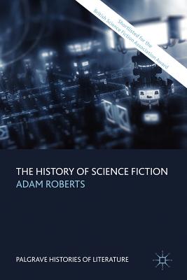 The History of Science Fiction - Roberts, A