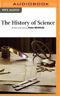 The History of Science - Whitfield, Peter, Dr.