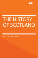 The History of Scotland