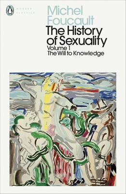 The History of Sexuality: 1: The Will to Knowledge - Foucault, Michel