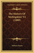 The History of Stirlingshire V2 (1880)