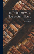 The History of Tammany Hall