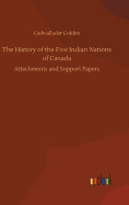 The History of the Five Indian Nations of Canada