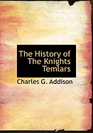 The History of the Knights Temlars