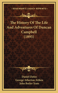 The History of the Life and Adventures of Duncan Campbell (1895)