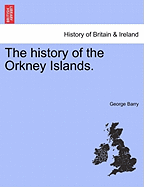 The history of the Orkney Islands.