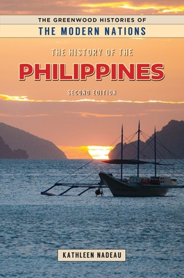 The History of the Philippines - Nadeau, Kathleen