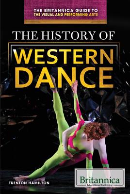 The History of Western Dance - Hamilton, Trenton (Editor)