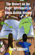 The History on the Page: Adventures in Black British History