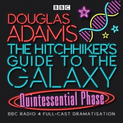 The Hitchhiker's Guide To The Galaxy: Quintessential Phase - Adams, Douglas, and Cast, Full (Read by), and McGivern, Geoffrey (Read by)