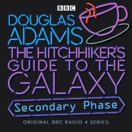 The Hitchhiker's Guide To The Galaxy: Secondary Phase