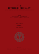 The Hittite Dictionary of the Oriental Institute of the University of Chicago. Volume S, Fascicle 4