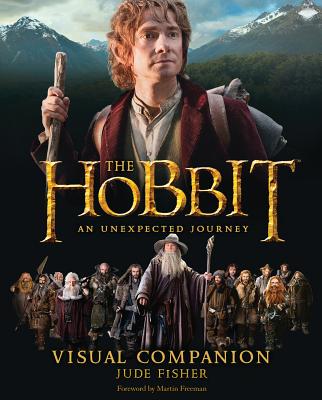 The Hobbit: An Unexpected Journey Visual Companion - Fisher, Jude