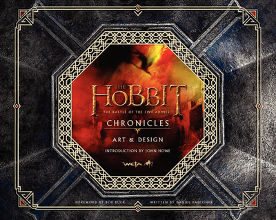 The Hobbit: The Battle of the Five Armies Chronicles: Art & Design - Weta