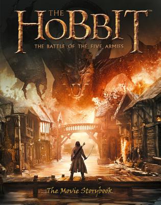 The Hobbit: The Battle of the Five Armies: The Movie Storybook - Hughes, Natasha