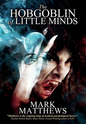 The Hobgoblin of Little Minds - Matthews, Mark, and Sammy, Vincent (Cover design by)