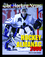 The Hockey News Hockey Almanac: The Complete Guide