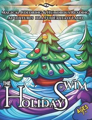 The Holidays of Wim: Magical Coloring & Humorous Reading Adventures in a Fun Fantasy Land - Van Gamgee, Gregwise
