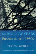 The Hollow Years: France in the 1930's