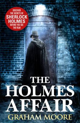 The Holmes Affair - Moore, Graham