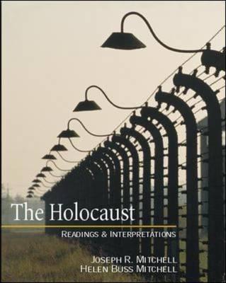 The Holocaust: Readings and Interpretations - Mitchell, Joseph R, and Mitchell, Helen Buss